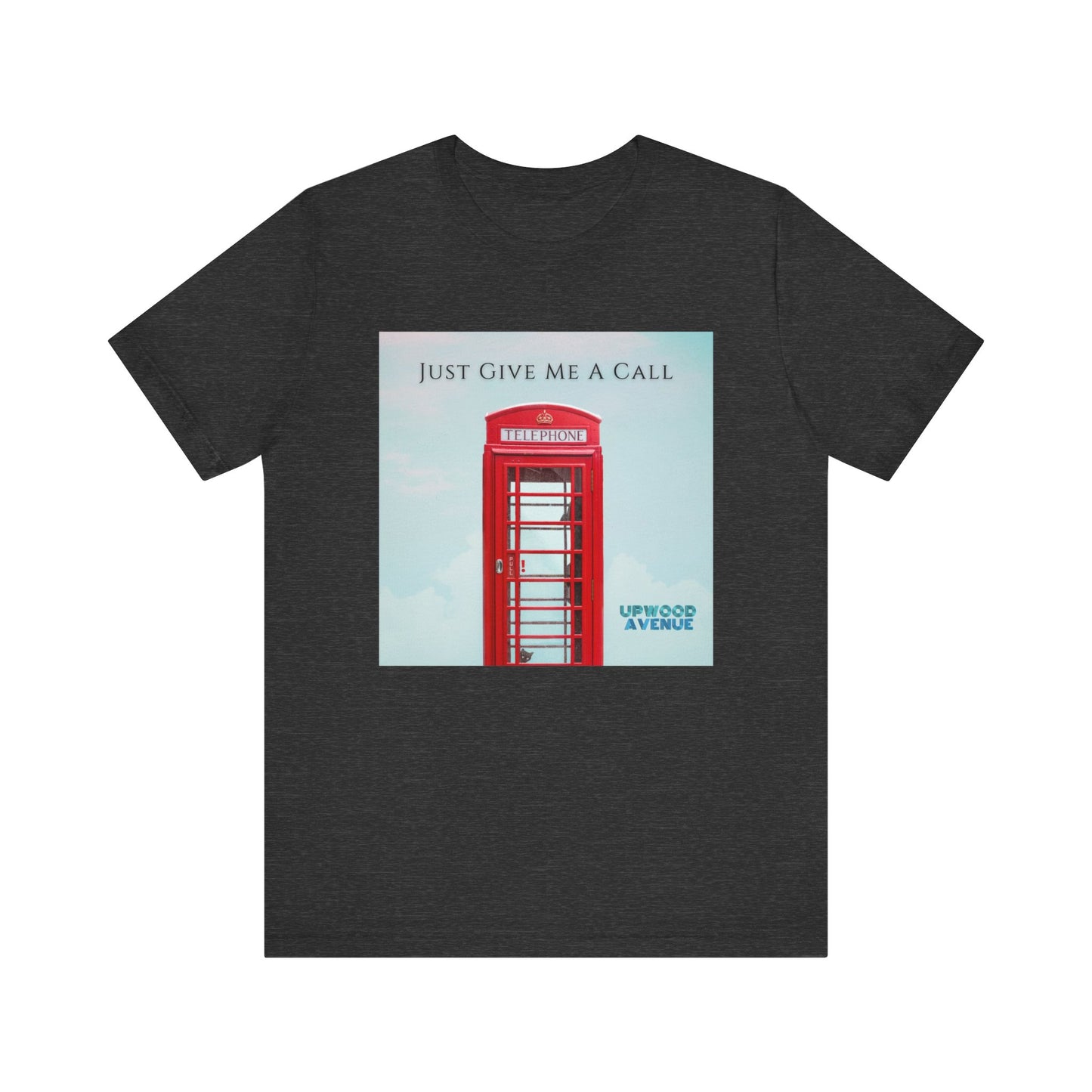 Just Give Me A Call - Upwood Avenue Color Unisex Jersey Short Sleeve Tee