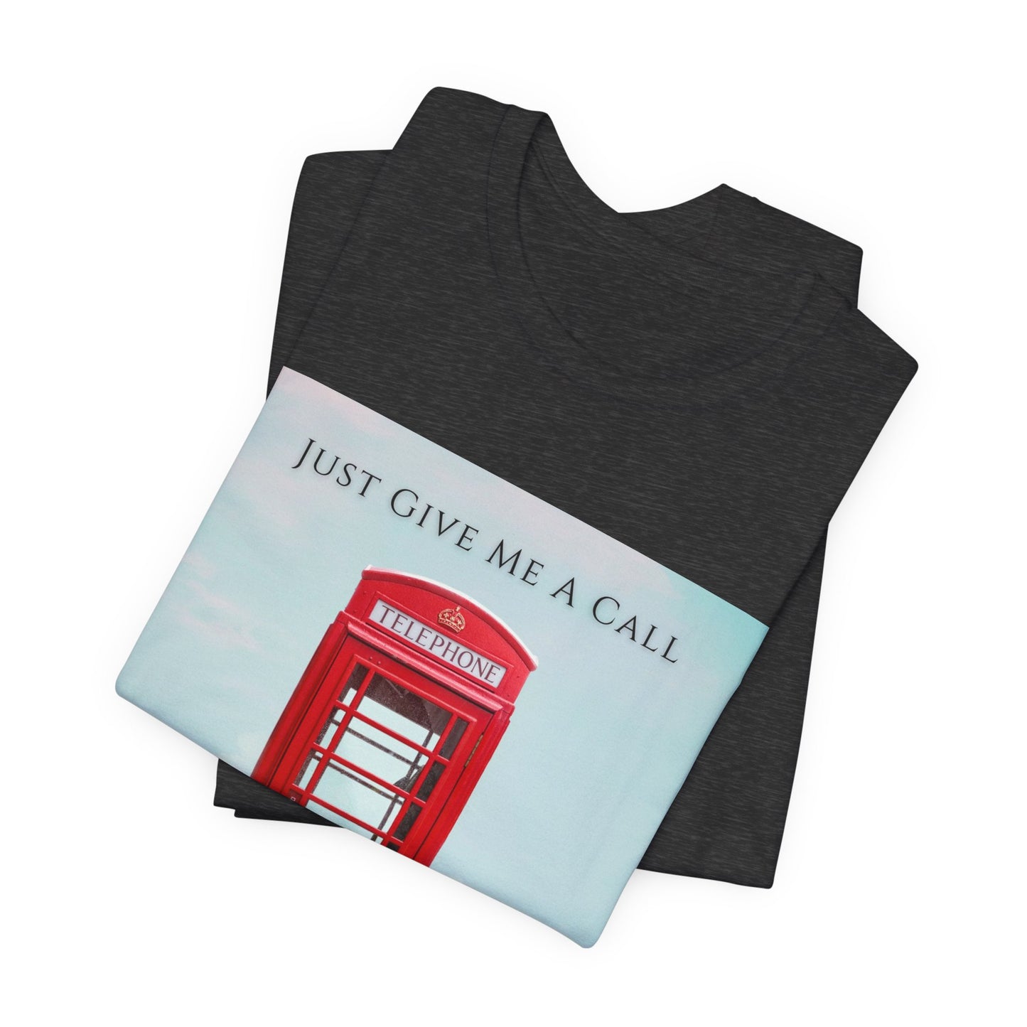 Just Give Me A Call - Upwood Avenue Color Unisex Jersey Short Sleeve Tee