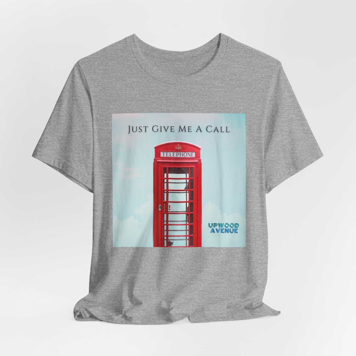 Just Give Me A Call - Upwood Avenue Color Unisex Jersey Short Sleeve Tee