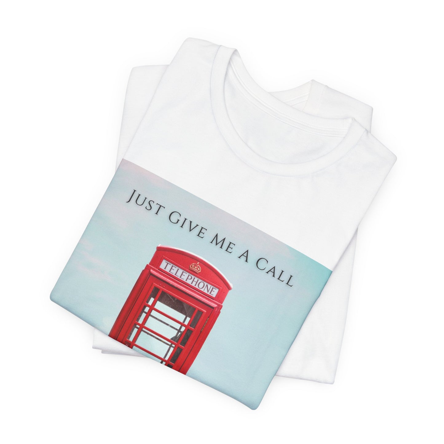 Just Give Me A Call - Upwood Avenue Color Unisex Jersey Short Sleeve Tee