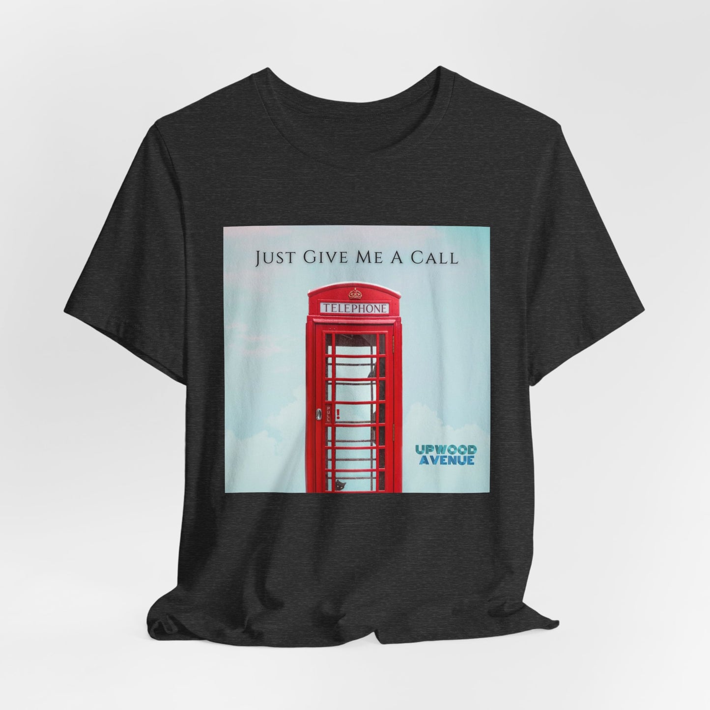 Just Give Me A Call - Upwood Avenue Color Unisex Jersey Short Sleeve Tee
