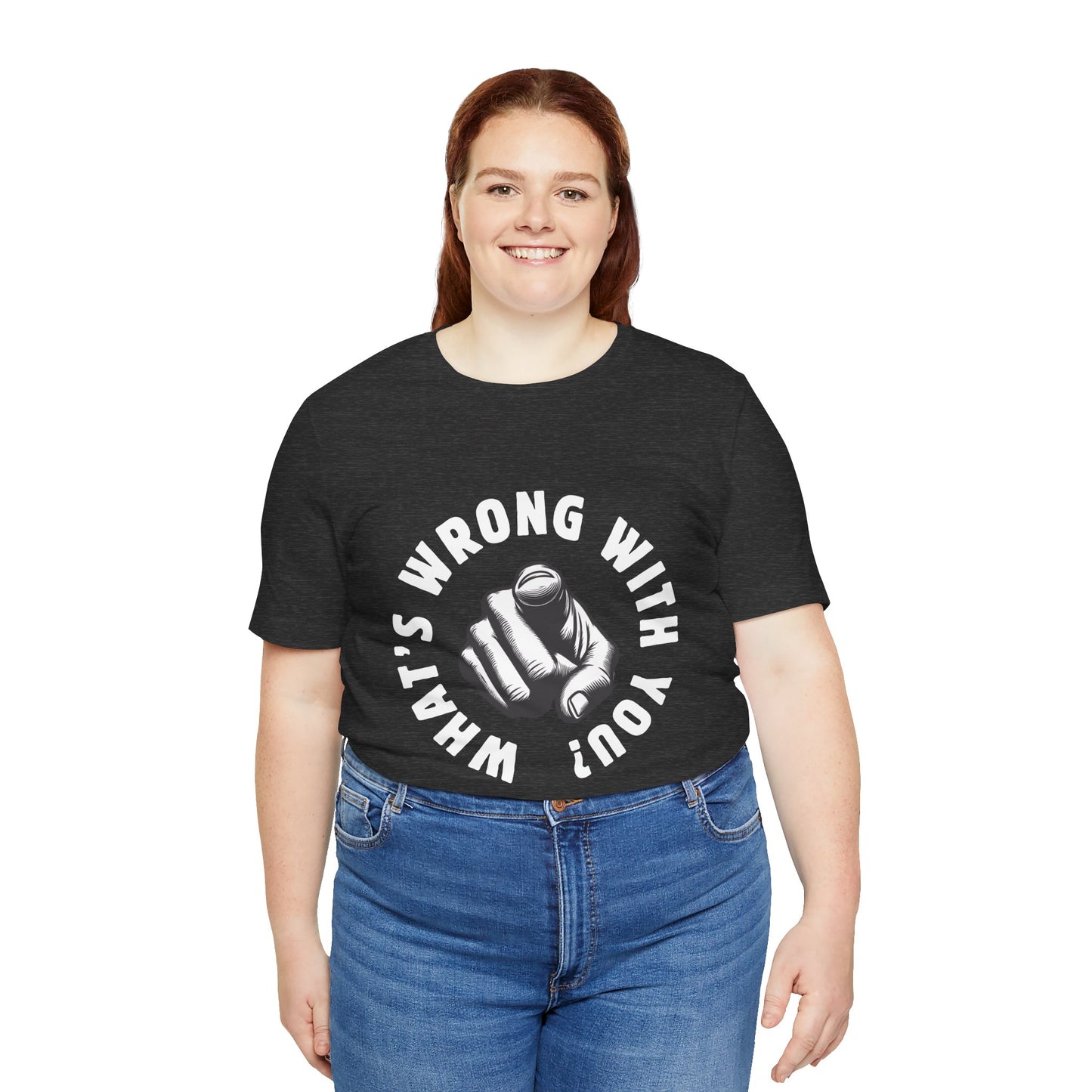 What's Wrong With You? - Upwood Avenue Unisex Jersey Short Sleeve Tee